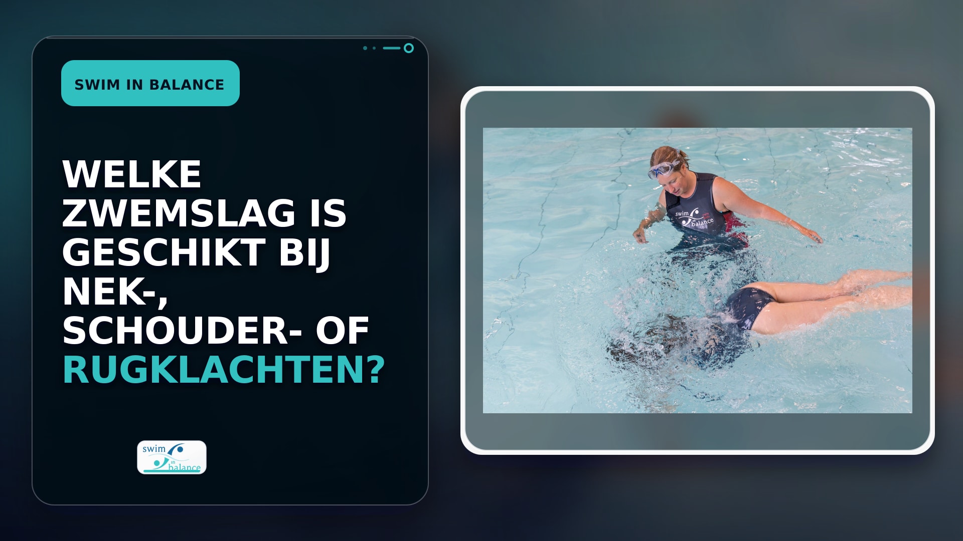Welke zwemslag is geschikt bij nek-, schouder- of rugklachten?